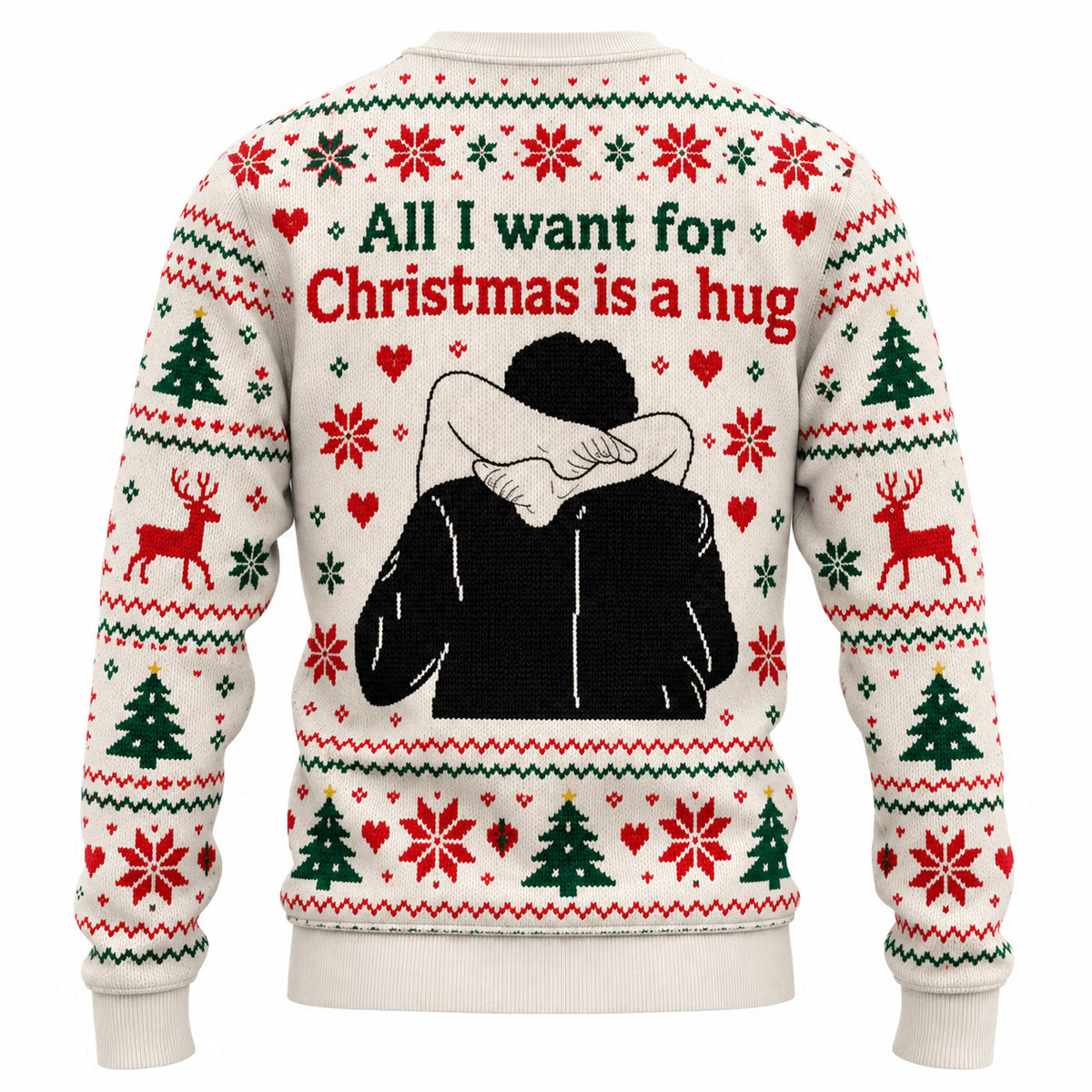 All I Want For Christmas Is A Hug Ugly Christmas Sweater, view 2