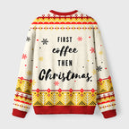 First Coffee Then Christmas Cat Fuzzy Christmas Ugly Sweater