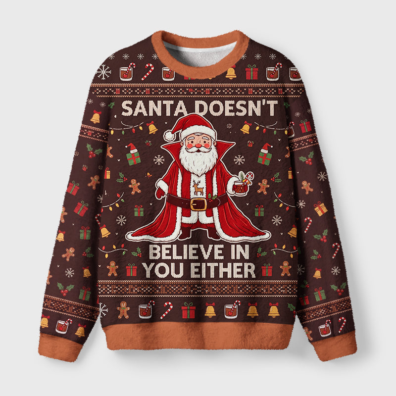 Funny Sarcastic Santa Fuzzy Christmas Ugly Sweater