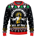 Jesus Dissappointments All Of You Ugly Christmas Sweater