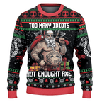 Viking Too Many Idiots Not Enought Axe Ugly Christmas Sweater